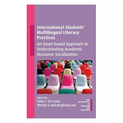 International Students' Multilingual Literacy Practices