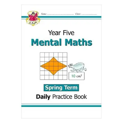 KS2 Mental Maths Year 5 Daily Practice Book: Spring Term - CGP Books