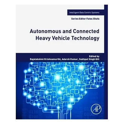 Autonomous and Connected Heavy Vehicle Technology