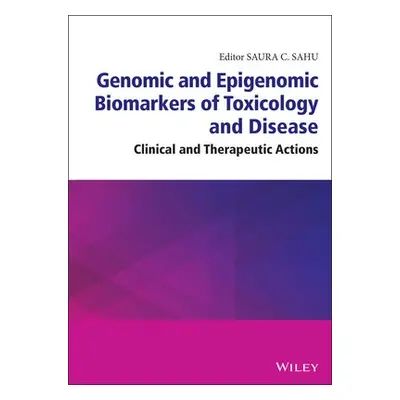 Genomic and Epigenomic Biomarkers of Toxicology and Disease