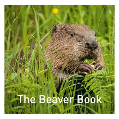 Beaver Book, The - Warwick, Hugh