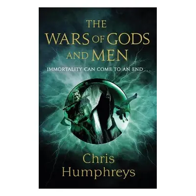 Wars of Gods and Men - Humphreys, Chris