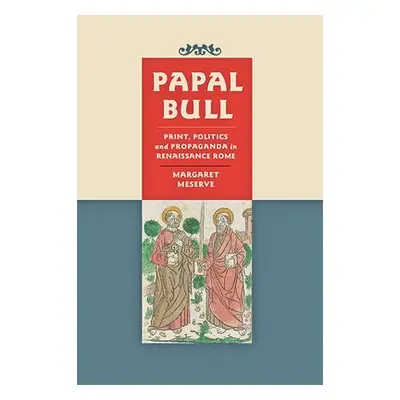 Papal Bull - Meserve, Margaret