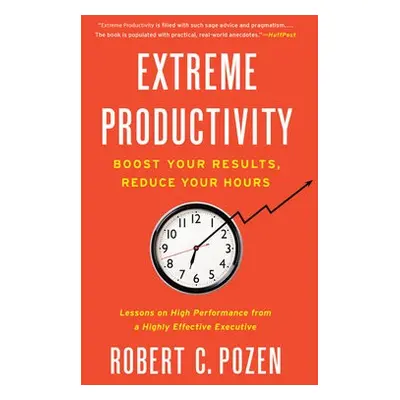 Extreme Productivity - Pozen, Robert C.