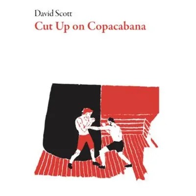 Cut Up On Copacabana - Scott, David