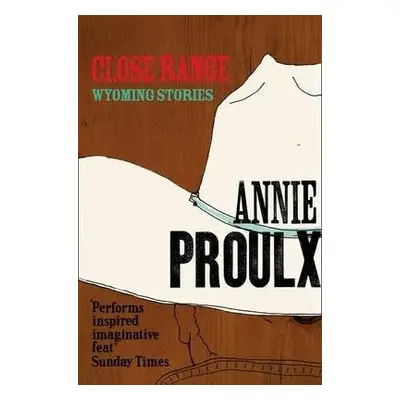 Close Range - Proulx, Annie