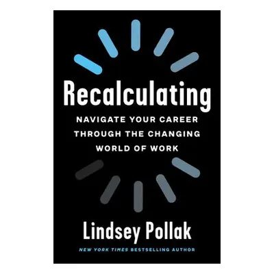 Recalculating - Pollak, Lindsey