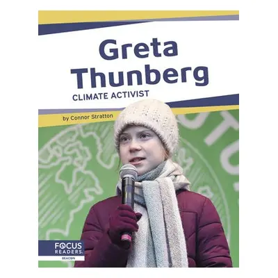 Important Women: Greta Thunberg: Climate Activist - Gaertner, Meg