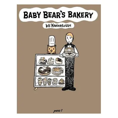 Baby Bear's Bakery, Volume 1 - KamenTotsu