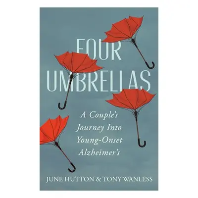 Four Umbrellas - Hutton, June a Wanless, Tony