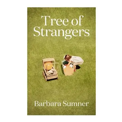 Tree of Strangers - Sumner, Barbara