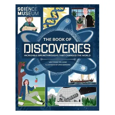 Science Museum: The Book of Discoveries - Cooke, Tim