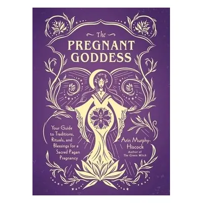 Pregnant Goddess - Murphy-Hiscock, Arin