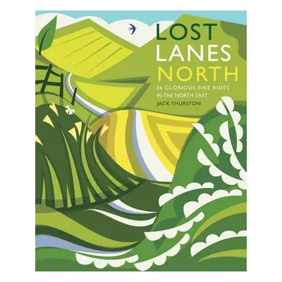 Lost Lanes North - Thurston, Jack