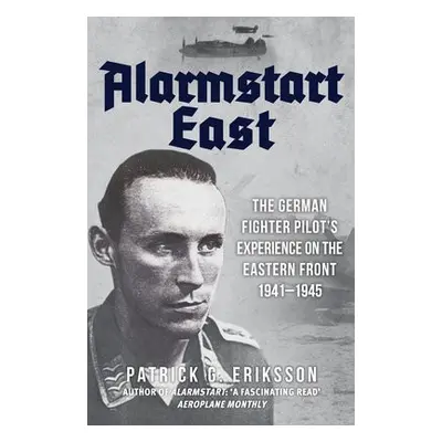 Alarmstart East - Eriksson, Patrick G.