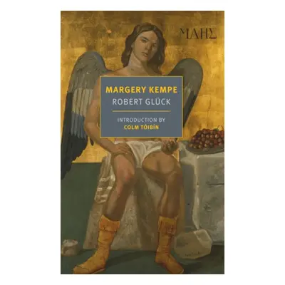 Margery Kempe - Gl?ck, Robert