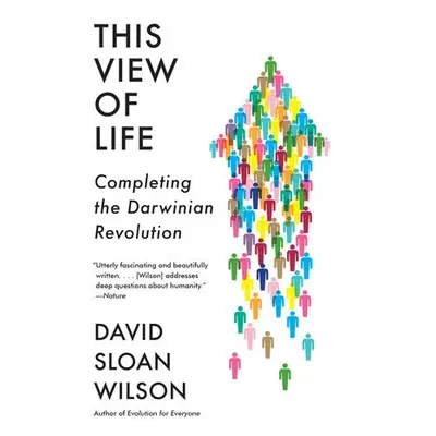 This View of Life - Wilson, David Sloan