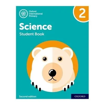 Oxford International Science: Student Book 2 - Roberts, Deborah a Hudson, Terry a Haigh, Alan a 