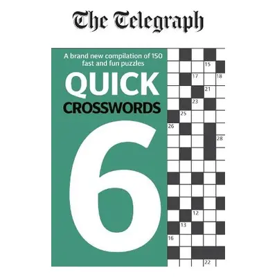 Telegraph Quick Crosswords 6 - Telegraph Media Group Ltd