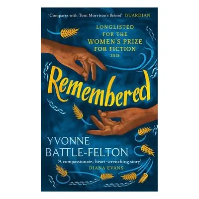 Remembered - Battle-Felton, Yvonne