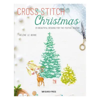 Cross Stitch Christmas - Le Berre, Helene