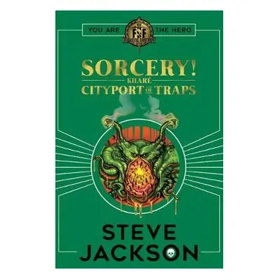 Fighting Fantasy: Sorcery 2: Cityport of Traps - Jackson, Steve