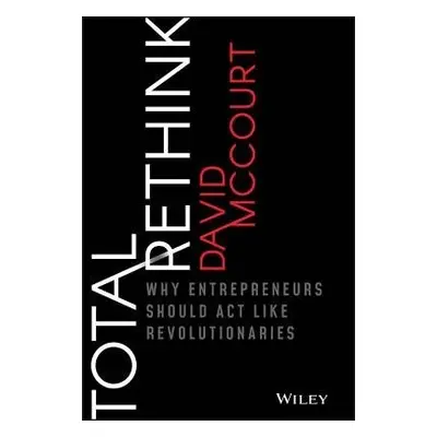 Total Rethink - McCourt, David