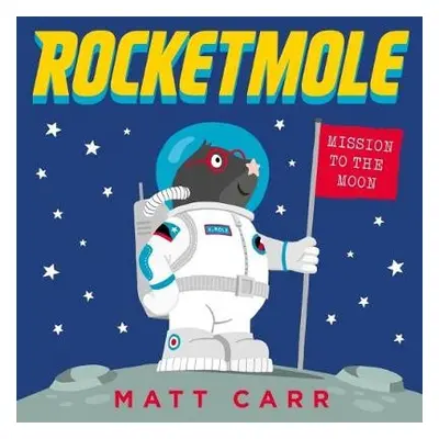 Rocketmole - Carr, Matt