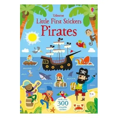 Little First Stickers Pirates - Robson, Kirsteen