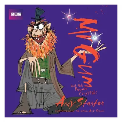 Mr Gum and the Power Crystals: Children’s Audio Book - Stanton, Andy