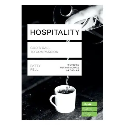 Hospitality (Lifebuilder Study Guides) - Pell, Patty (Reader)