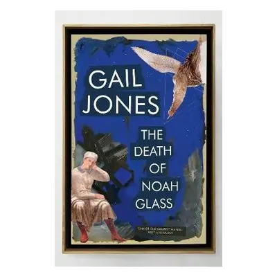 Death Of Noah Glass - Jones, Gail