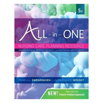 All-in-One Nursing Care Planning Resource - Swearingen, Pamela L. (Special Project Editor, Grand