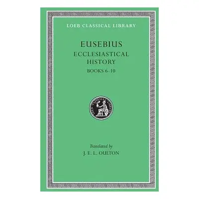 Ecclesiastical History, Volume II - Eusebius