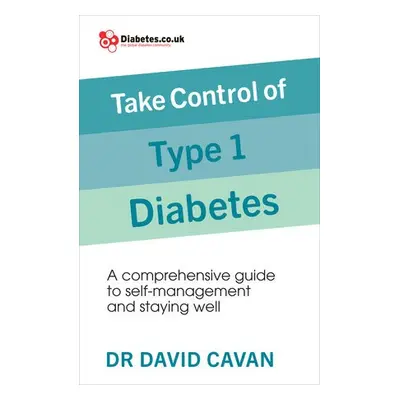 Take Control of Type 1 Diabetes - Cavan, Dr David