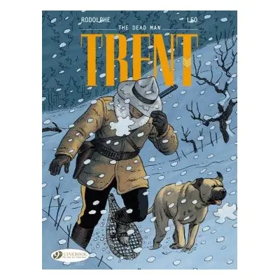 Trent Vol. 1: the Dead Man - Leo a Rodolphe