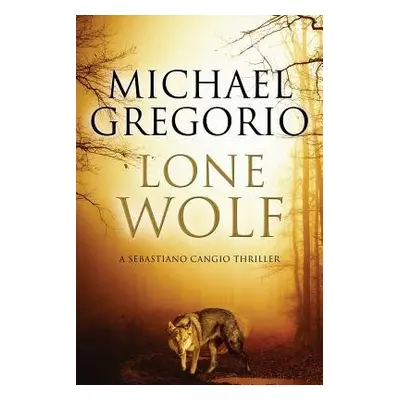 Lone Wolf - Gregorio, Michael