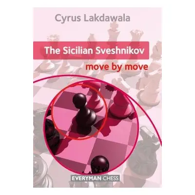 Sicilian Sveshnikov - Lakdawala, Cyrus