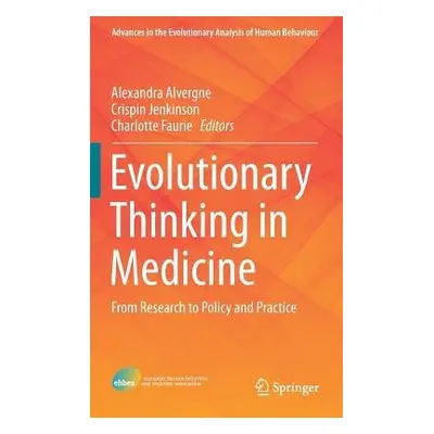 Evolutionary Thinking in Medicine