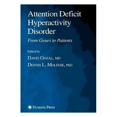 Attention Deficit Hyperactivity Disorder