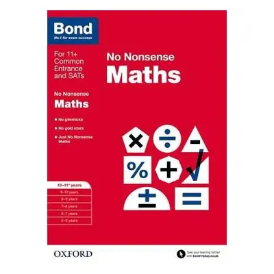 Bond: Maths: No Nonsense - Lindsay, Sarah a Bond 11+