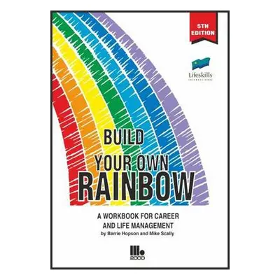 Build Your Own Rainbow - Hopson, Barrie a Scally, Mike