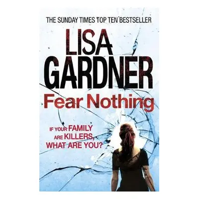 Fear Nothing (Detective D.D. Warren 7) - Gardner, Lisa