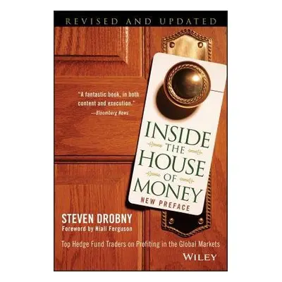 Inside the House of Money - Drobny, Steven