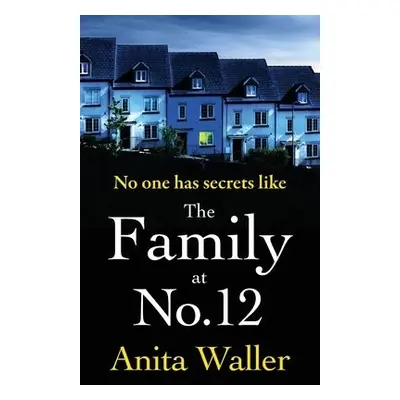 Family at No. 12 - Anita Waller