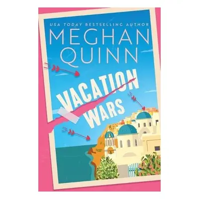 Vacation Wars - Quinn, Meghan