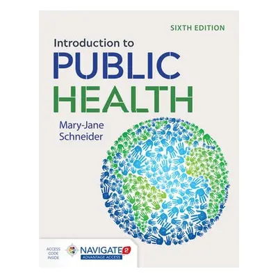 Introduction To Public Health - Schneider, Mary-Jane