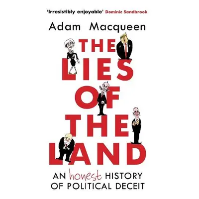 Lies of the Land - Macqueen, Adam