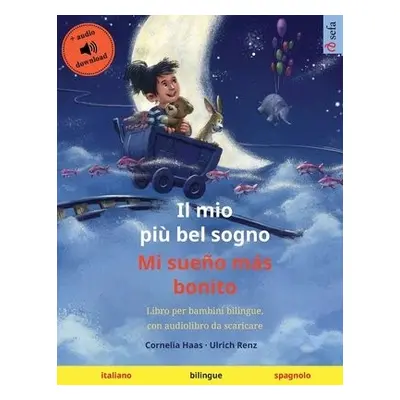 mio pi? bel sogno - Mi sue?o m?s bonito (italiano - spagnolo) - Renz, Ulrich