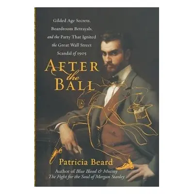 After The Ball - Beard, Patricia